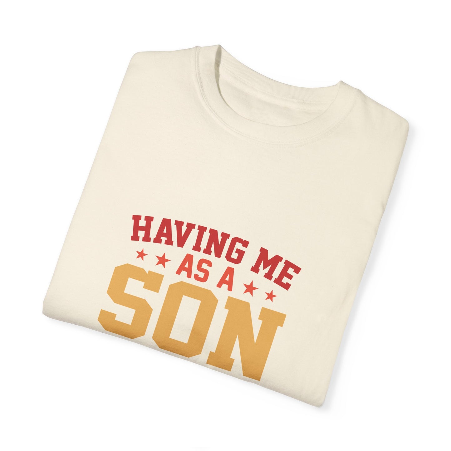 For Son | Unisex Garment-Dyed T-shirt