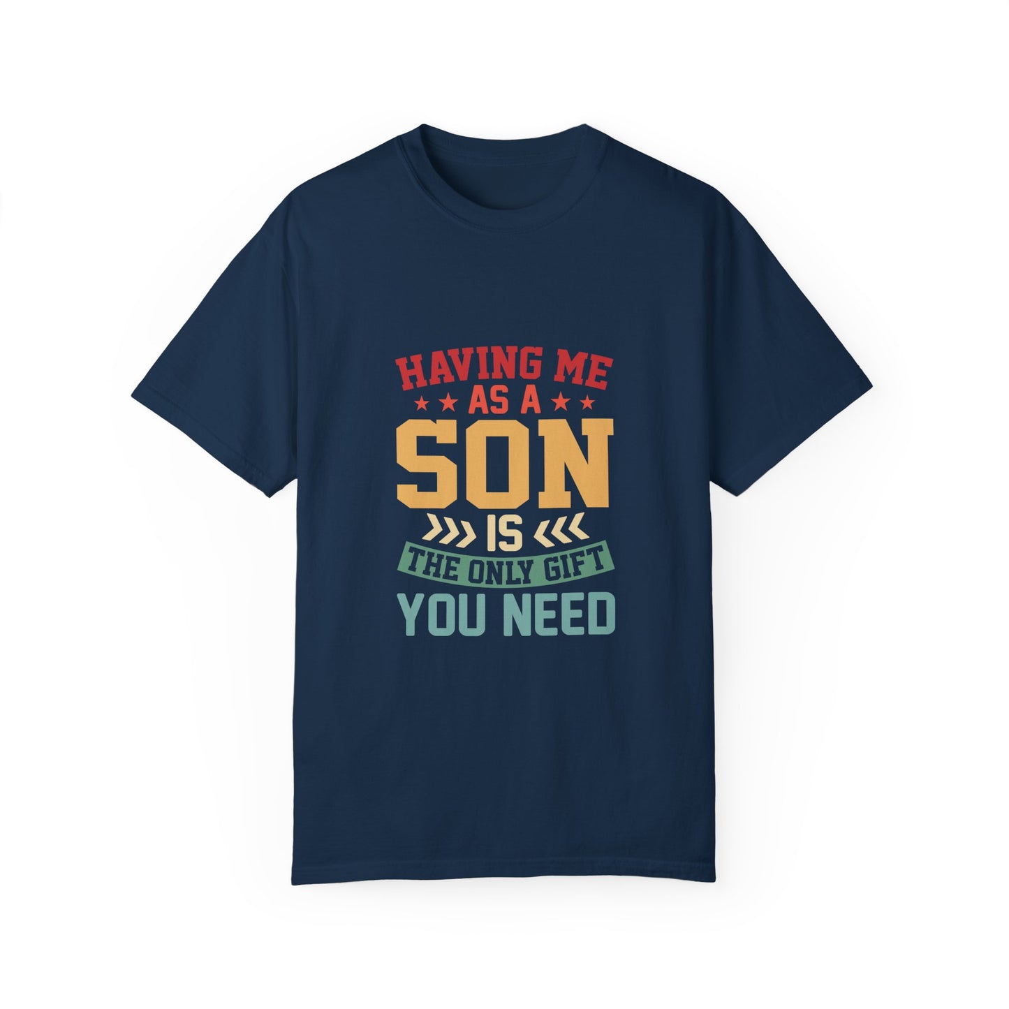 For Son | Unisex Garment-Dyed T-shirt