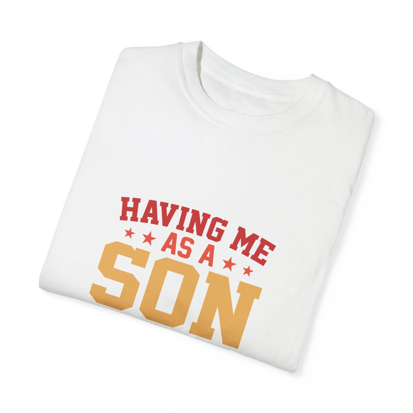 For Son | Unisex Garment-Dyed T-shirt