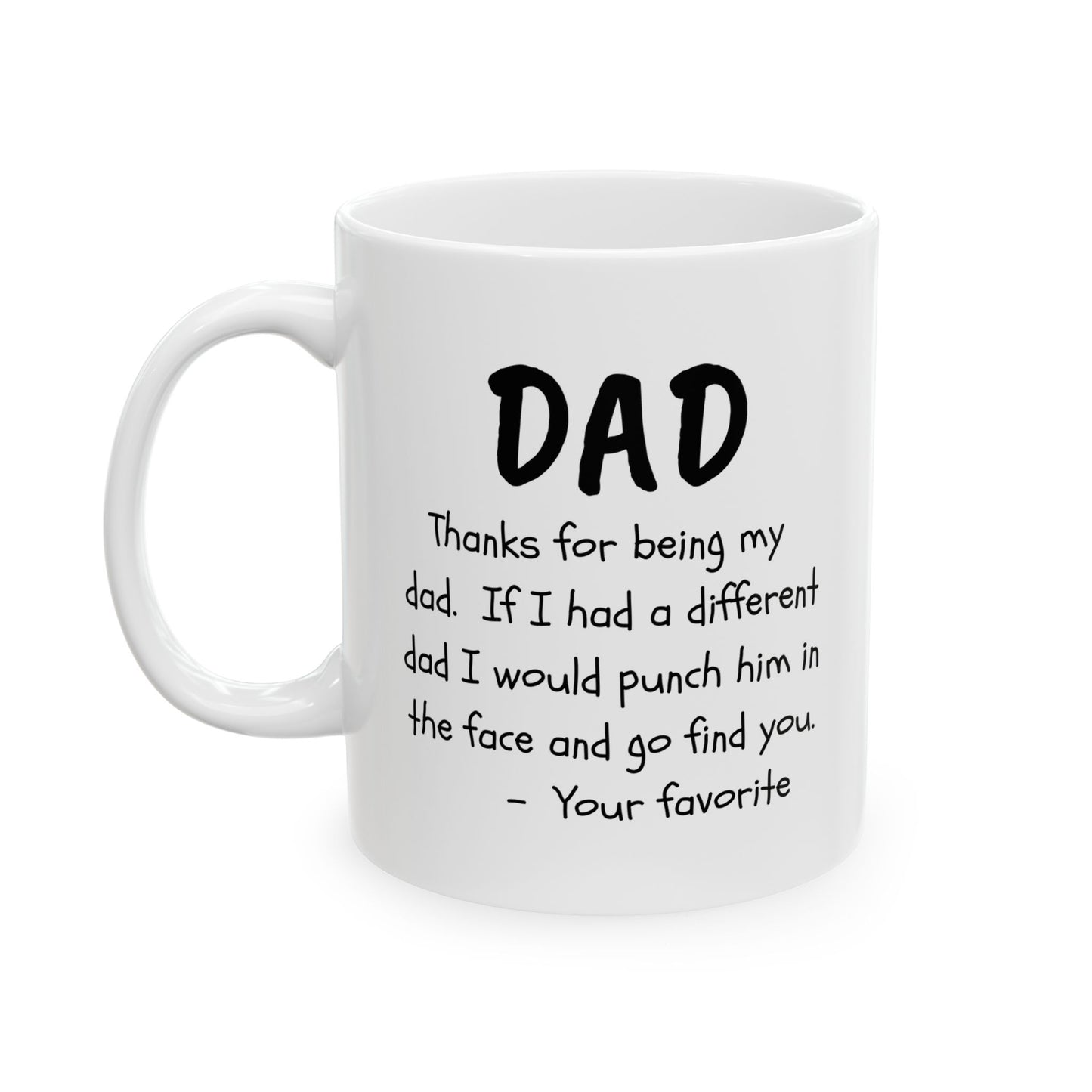 For Dad | Ceramic Mug, (11oz, 15oz)