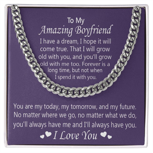 To My Amazing Boyfriend | I Love You - Cuban Link Chain